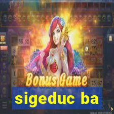 sigeduc ba